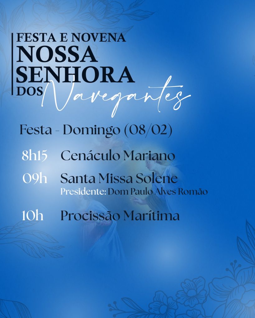 PROGRAMAÇÃO FESTA DE NOSSA SENHORA DOS NAVEGANTES PARANAGUA – Foto Divulgação Paróquia dos Navegantes – 19.01 (10)